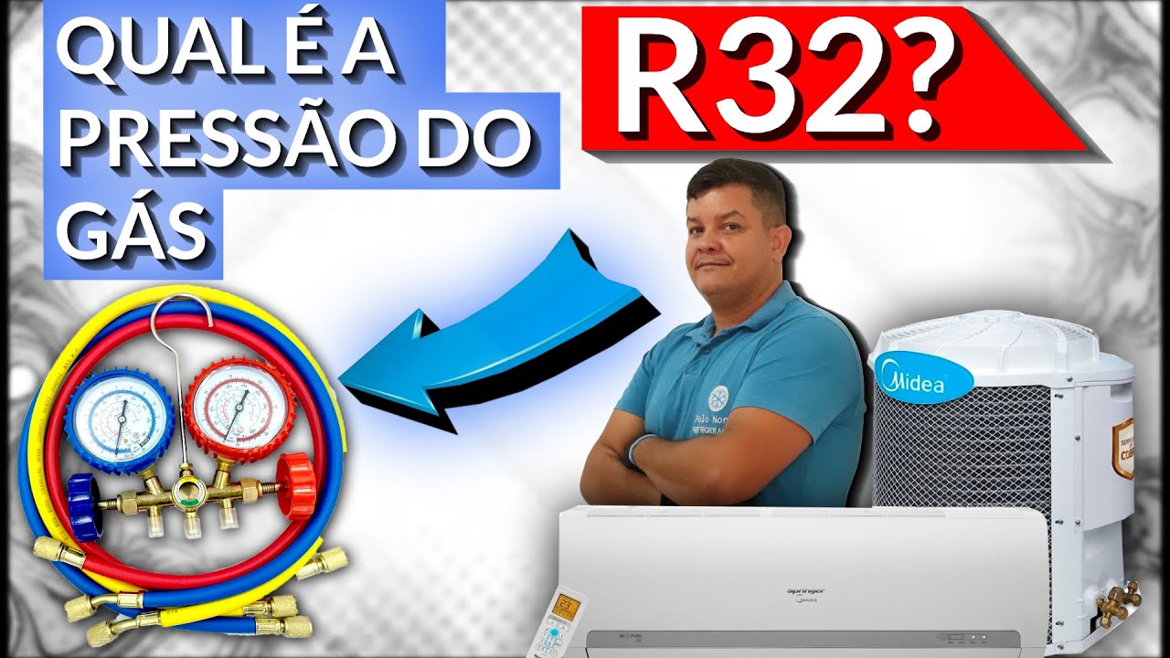 🎯QUAL A PRESSÃO DO GÁS R32?