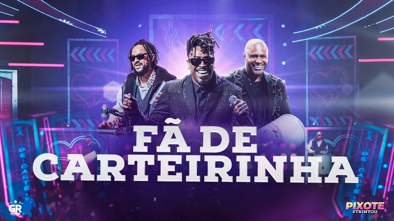 @GrupoPixote  - Fã de Carteirinha | DVD Pixote #Trintou