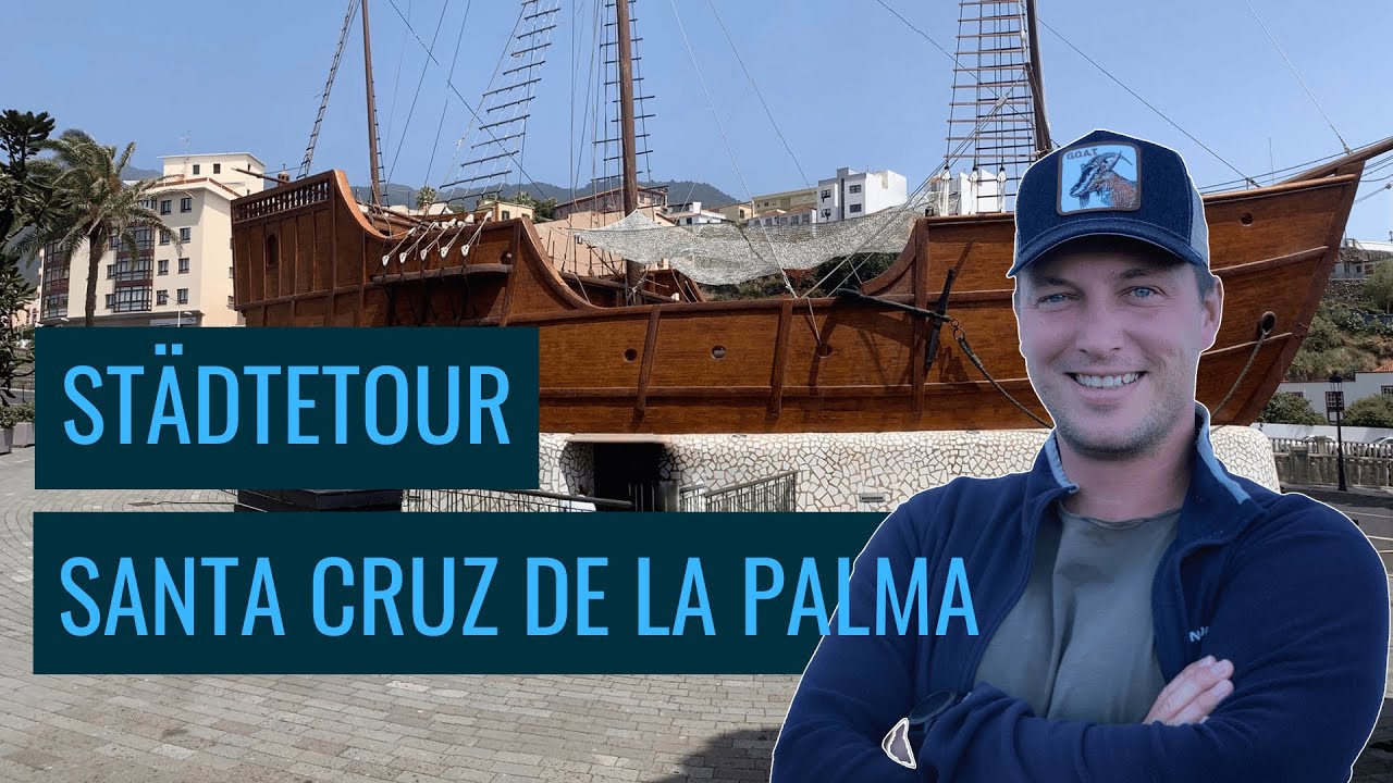 KANAREN | STÄDTETOUR DURCH SANTA CRUZ DE LA PALMA, SPANIEN Episode #39