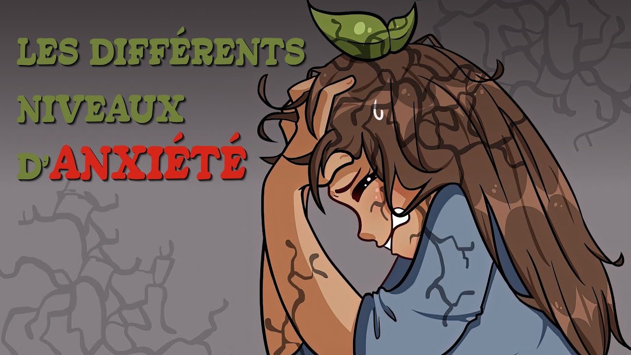 Les différents niveaux d’anxiété : à quel stade es-tu ?