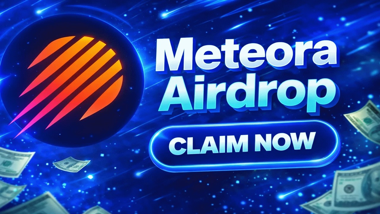 Meteora Airdrop 2026: Free MET Tokens up to $10,000 - Eligibility & Claim