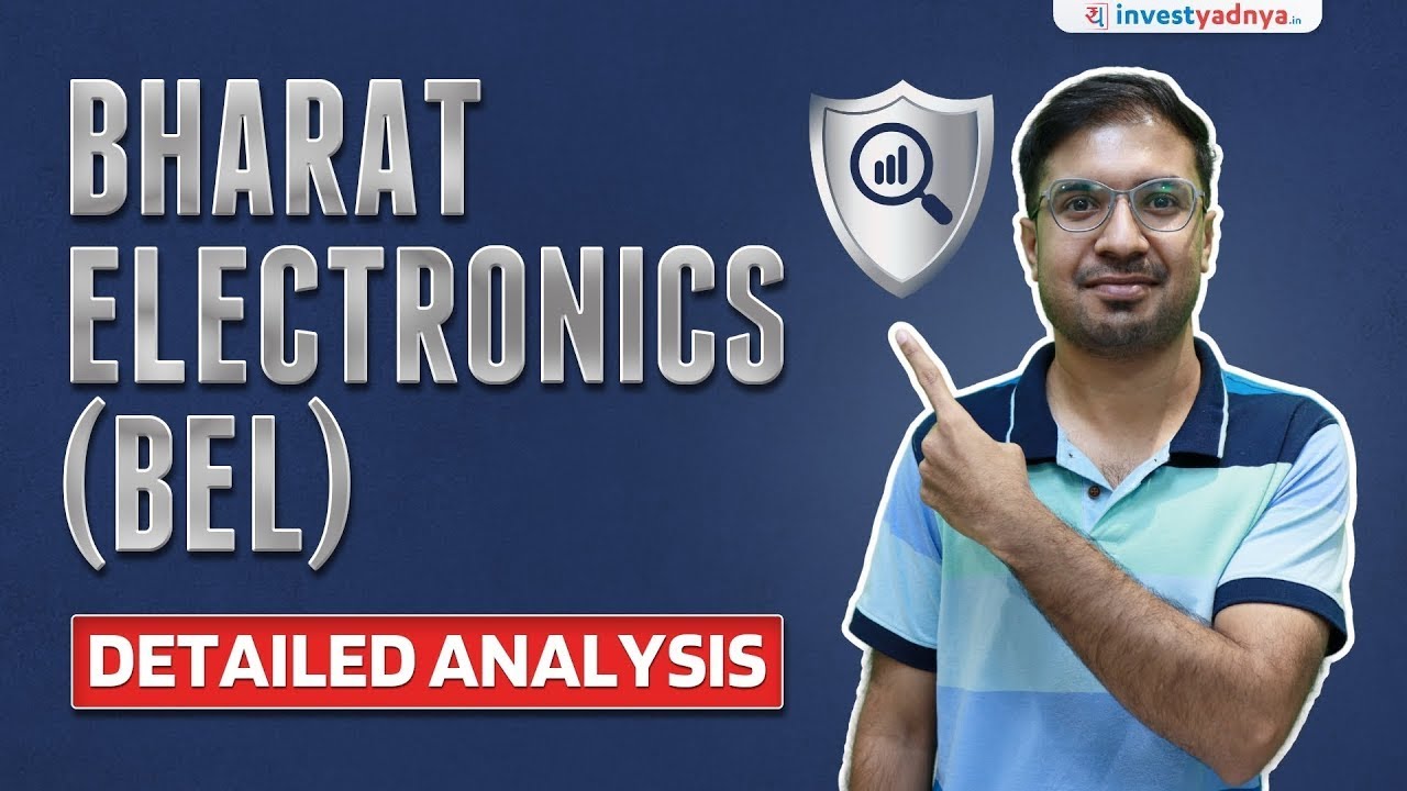 Bharat Electronics (BEL) Detailed Fundamental Analysis