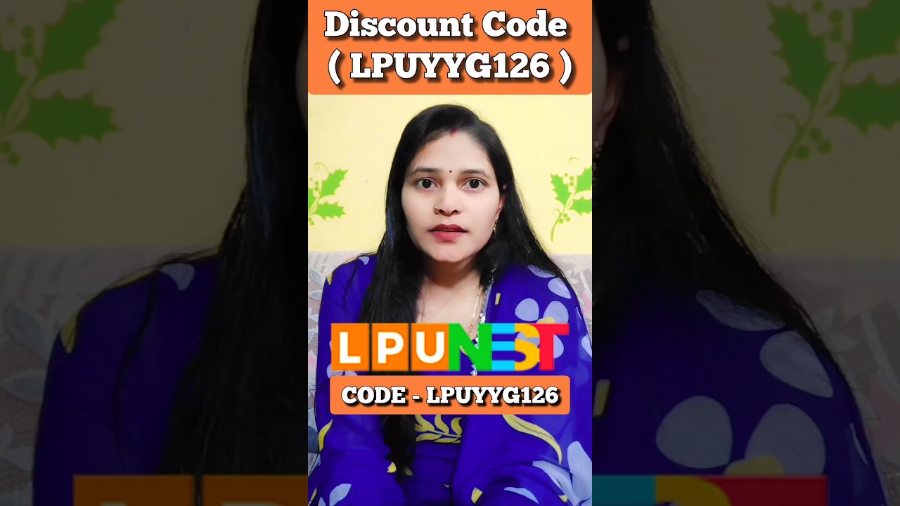 LPUNEST 100% Discount Coupon Code ( LPUYYG126 ) || LPU Coupon Code 2026 
