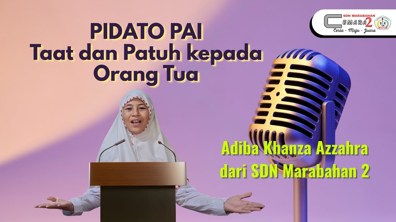 Pidato PAI dari Adiba Khanza Azzahra, SD Negeri Marabahan 2. 