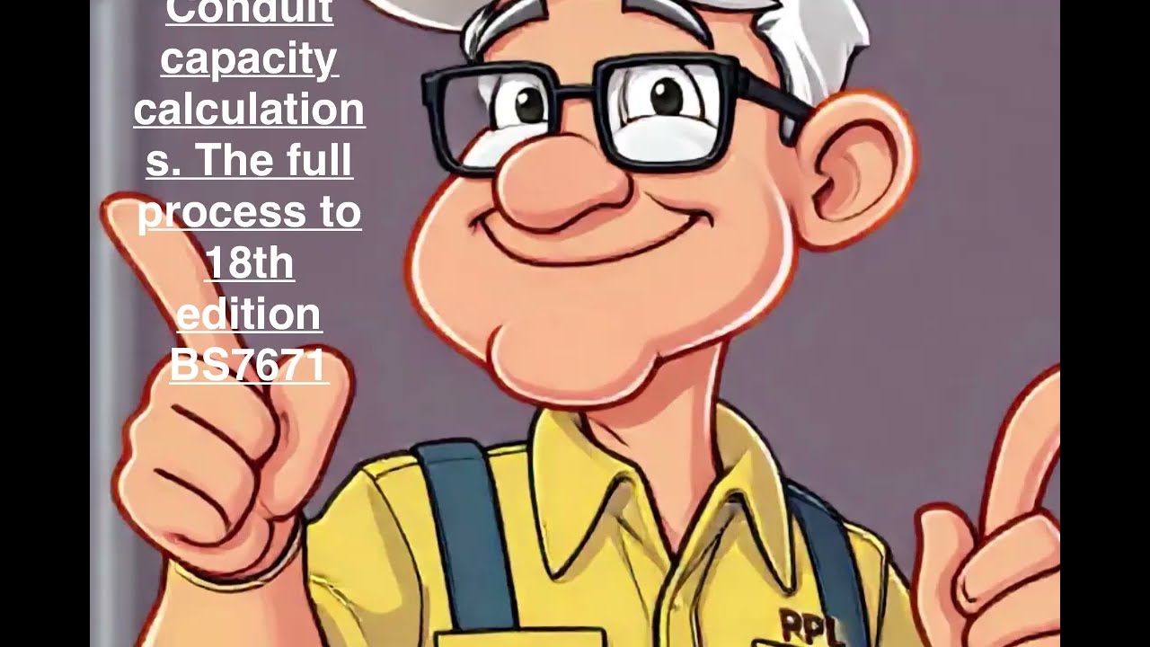 Conduit capacity calculation! The full process to 18 th edition BS7671.  Essential training