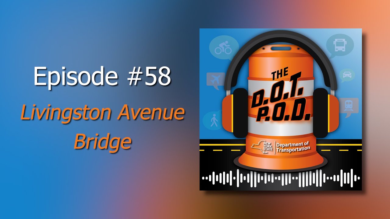 Episode 58 - Livingston Avenue Bridge