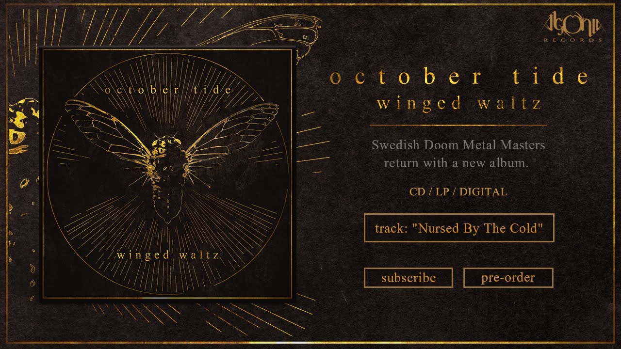OCTOBER TIDE - Nursed By The Cold (Official Track Stream)