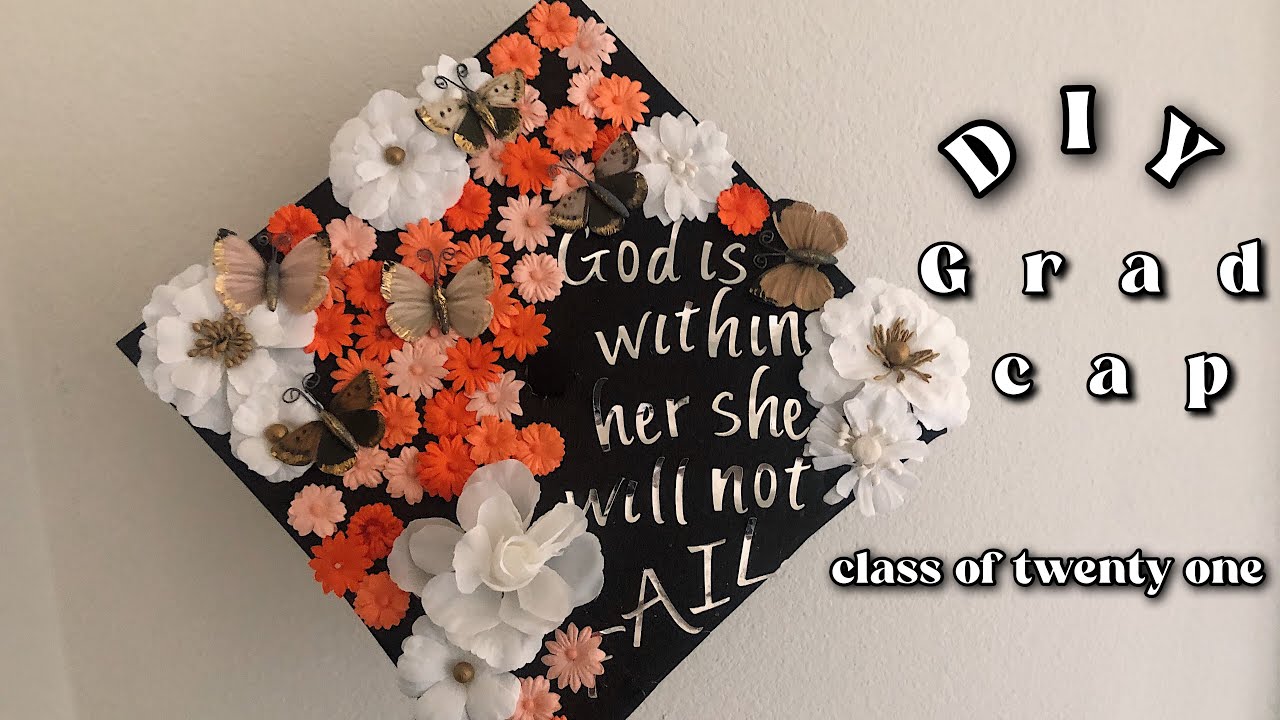 D.I.Y. GRADUATION CAP! decorating my graduation cap | class of 2021