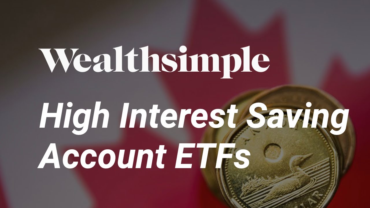 PSA.TO and CASH.TO - High Interest Saving Account ETFs
