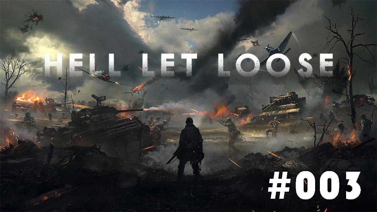 HELL LET LOOSE 🔫 #003 - Gameplay [German/2K] | Let's Play Together