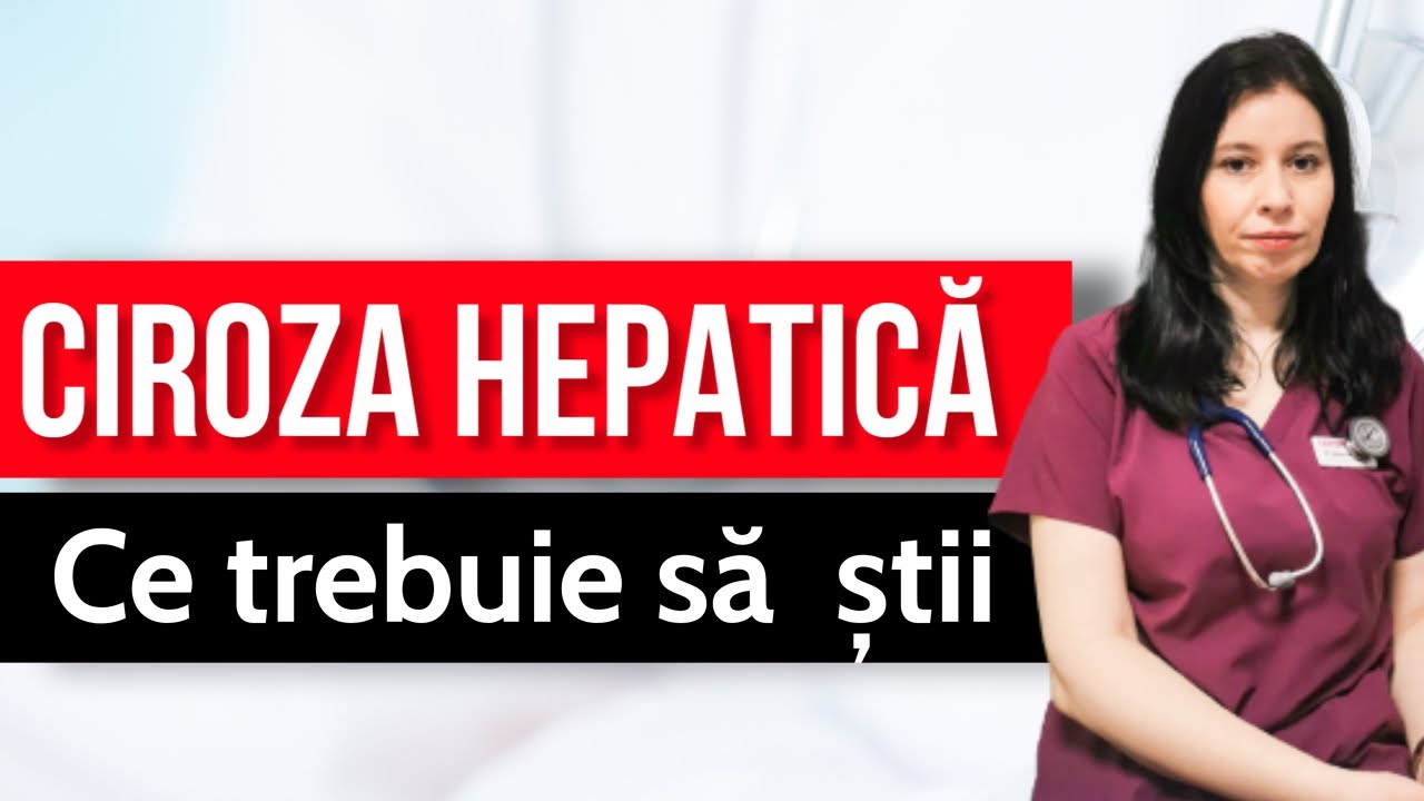 CIROZA HEPATICĂ . Ce trebuie să știi