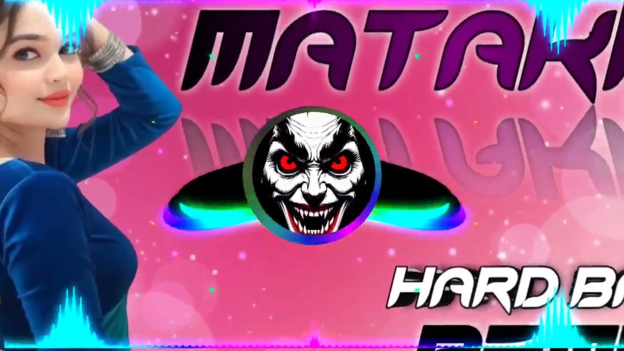 MATAKNI DJ REMIX💥 HARD BASS MOHIT MIXING MAHENDERGARH SE