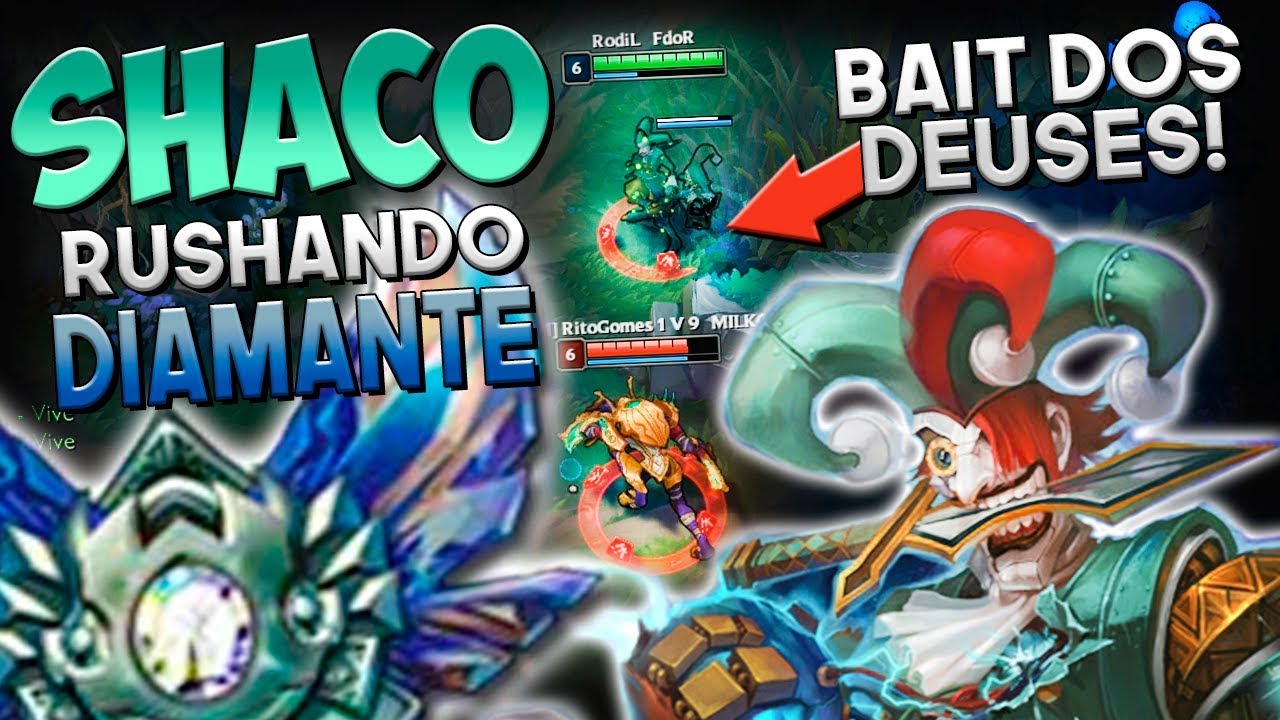COMO RUSHAR DIAMANTE DE SHACO E NÃO DEIXAR O INIMIGO JOGAR! - RodiL