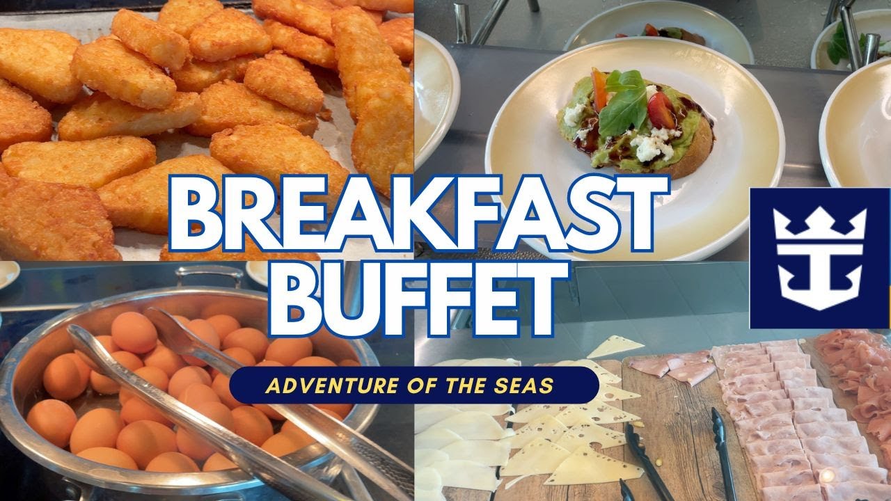 Royal Caribbean breakfast buffet on Adventure of the Seas 4K