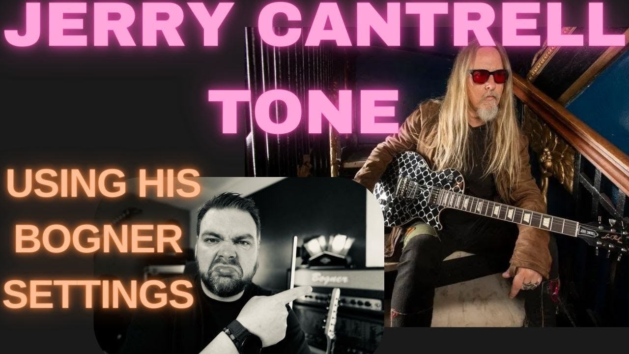 Jerry Cantrell's Bogner tone (using his settings)