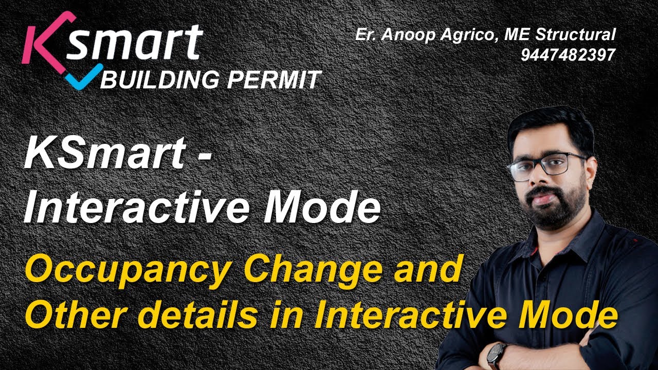 Occupancy Change in Ksmart & Building Permit Details Explained | K Smart Interactive Mode Tutorial