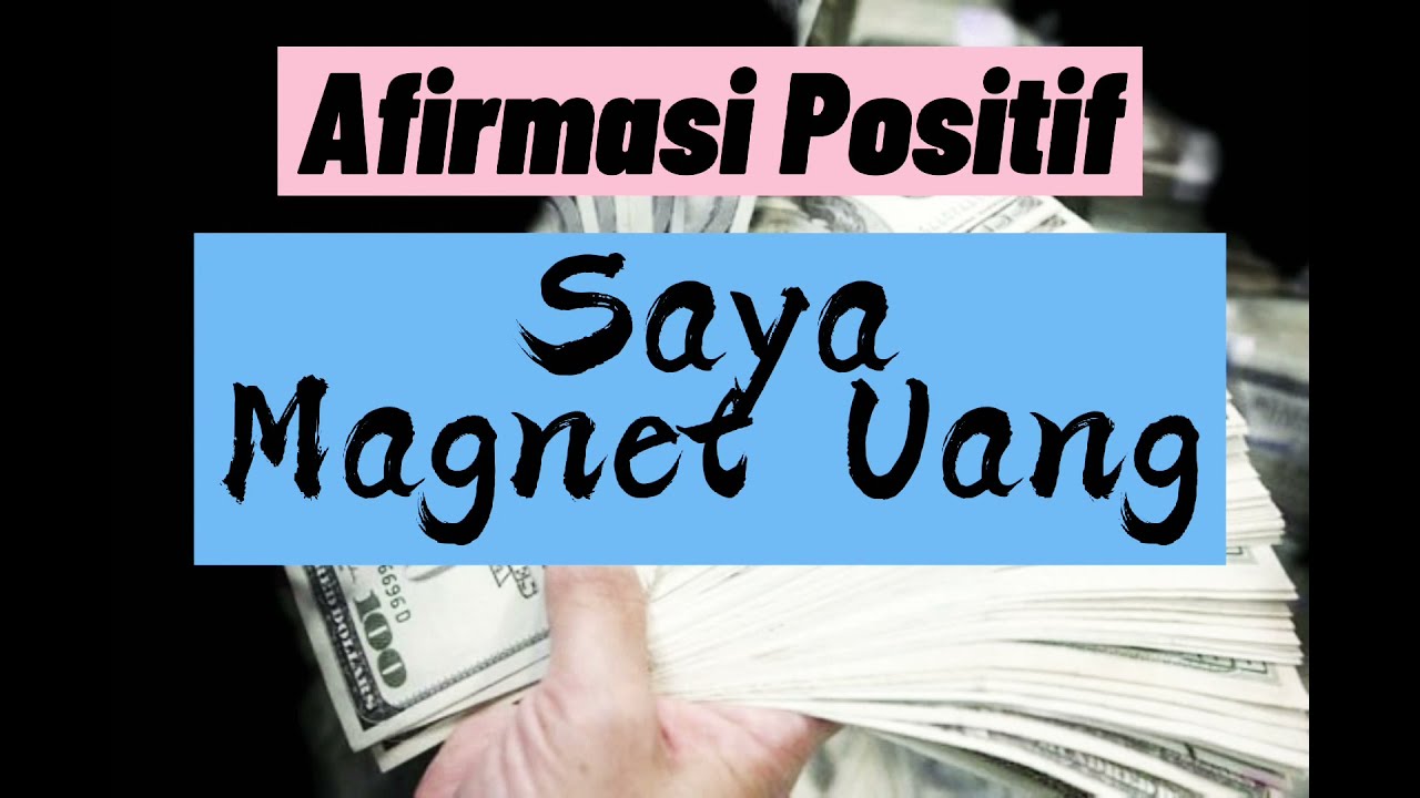 🎧 Afirmasi Positif - 💰 SAYA MAGNET UANG - dengarkan Pada Pagi Hari & Malam Sebelum Tidur