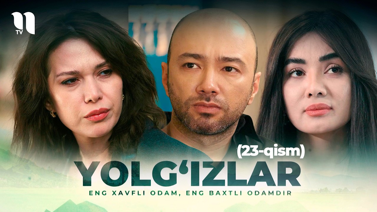 Yolg'izlar (23-qism) (o'zbek film)