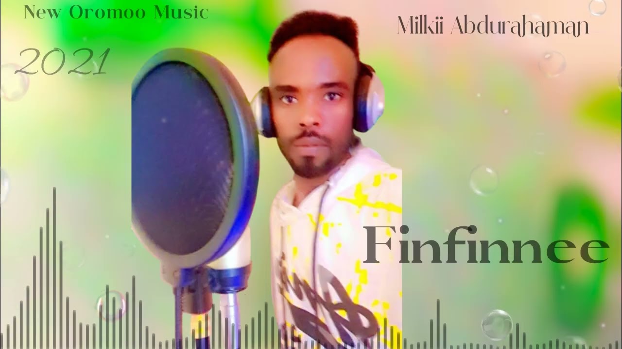 New Oromoo #music  #Milkii  Abduraaman 2021 #Finfinnee 