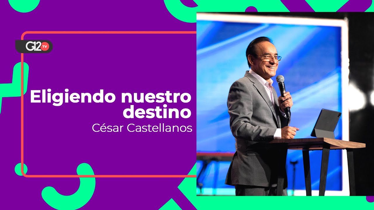 Eligiendo nuestro destino - César Castellanos