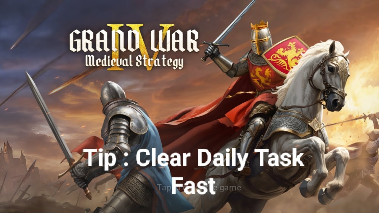 Grand War 4 - Medieval Strategy. Game Tip
