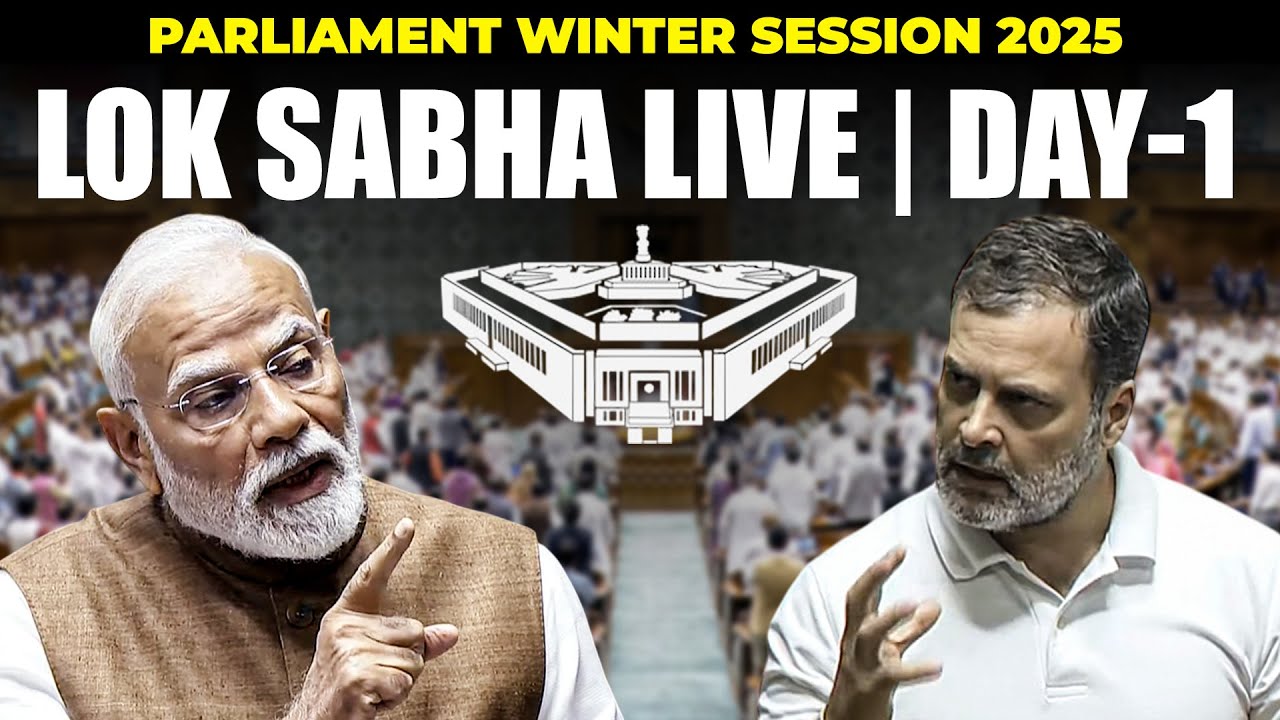 LOK SABHA: Parliament Winter Session 2025| SIR | Delhi Blast| Pollution | PM Modi | Rahul Gandhi