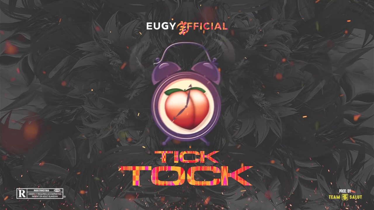 Eugy - Tick Tock (Prod by Team Salut) [Audio]