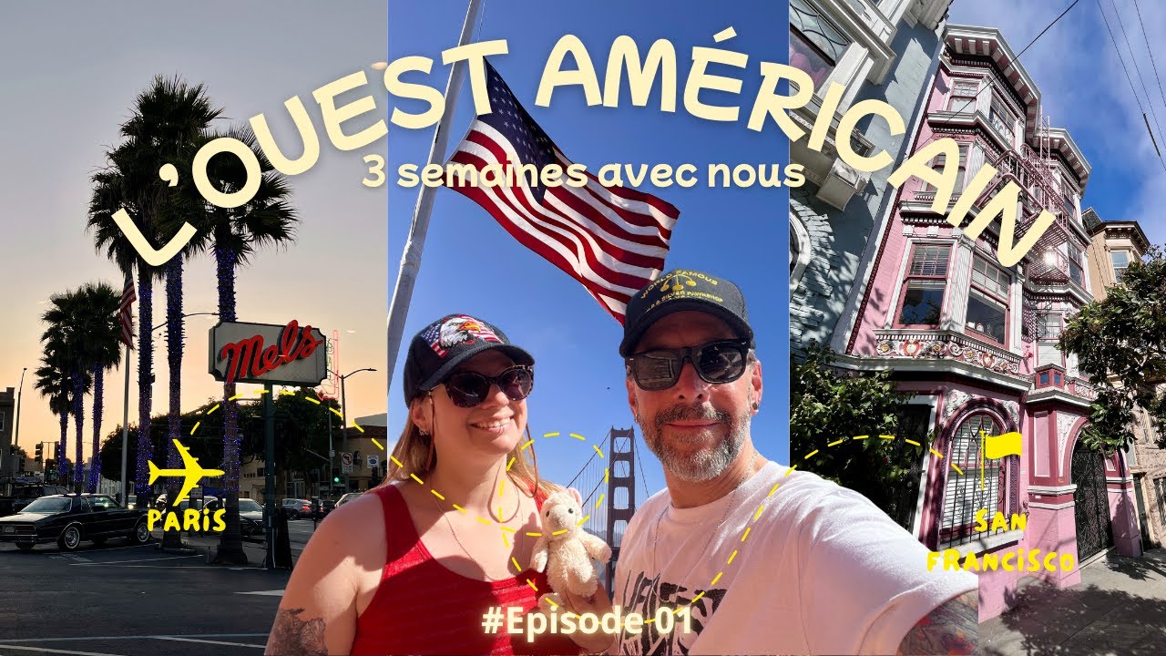 Road Trip USA 2025 Jour 01 - 02 : Paris → San Francisco ✈️ Début de l'Aventure !