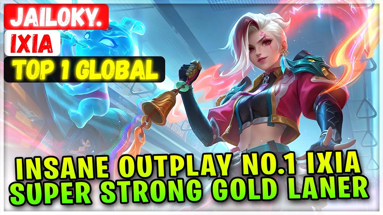 Insane Outplay No.1 Ixia, Super Strong Gold Laner [ Top 1 Global Ixia ] JailOky. - Mobile Legends