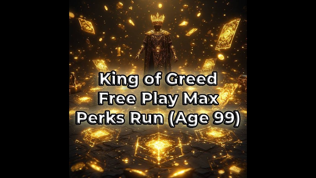 9 Kings – King of Greed | Free Play Max Perks Run (Age 99)