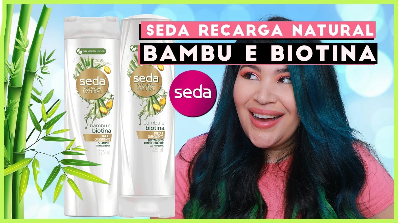 🐼Resenha SEDA BAMBU E BIOTINA [Força e Crescimento]