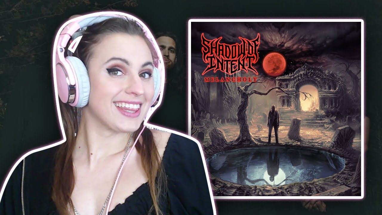 Shadow of Intent is BEAUTIFUL! 😭