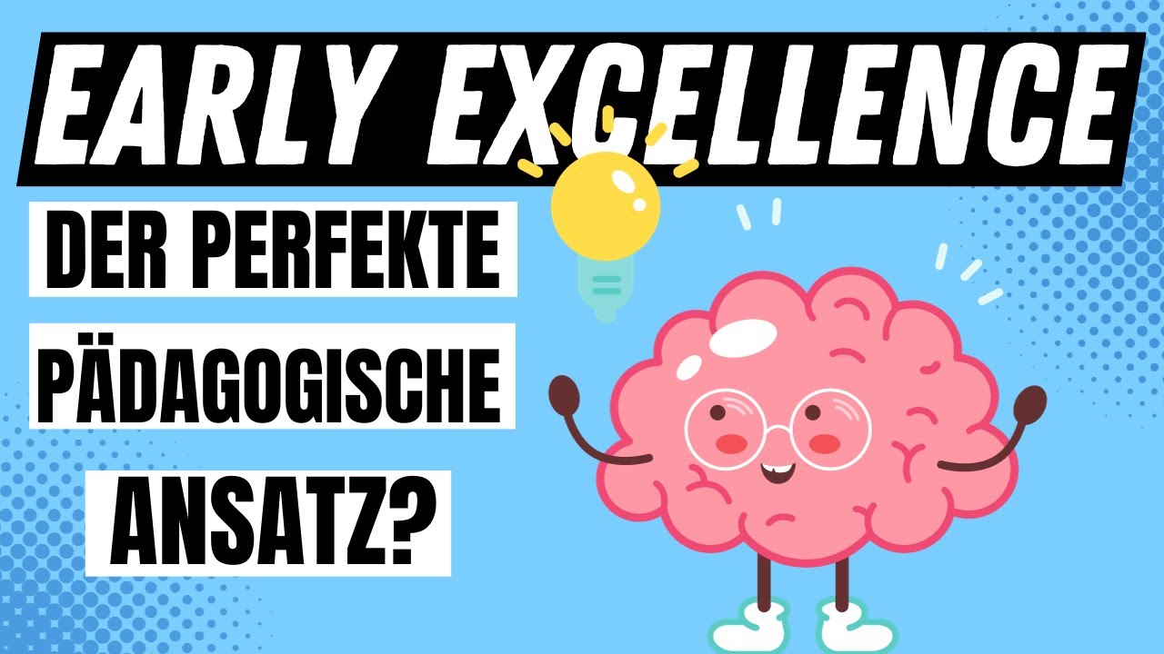 EARLY EXCELLENCE ANSATZ - der perfekte p&auml;dagogische Ansatz f&uuml;r den Kindergarten? | ERZIEHERKANAL