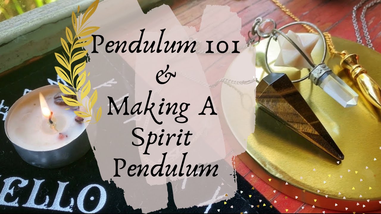 Pendulums & How to Use Them || Making Your Own Pendulum