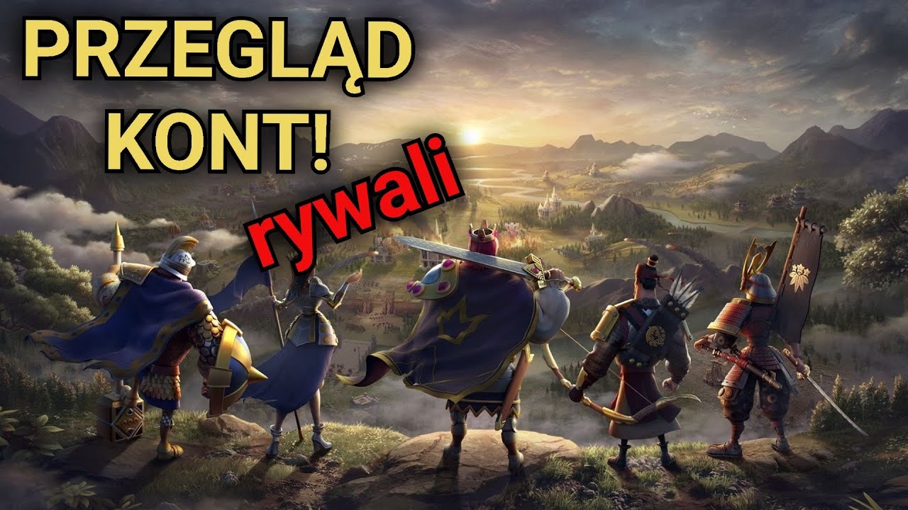 Przegląd kont! ale... trochę inny. Zerknijmy na naszych rywali w KvK w Rise of Kingdoms