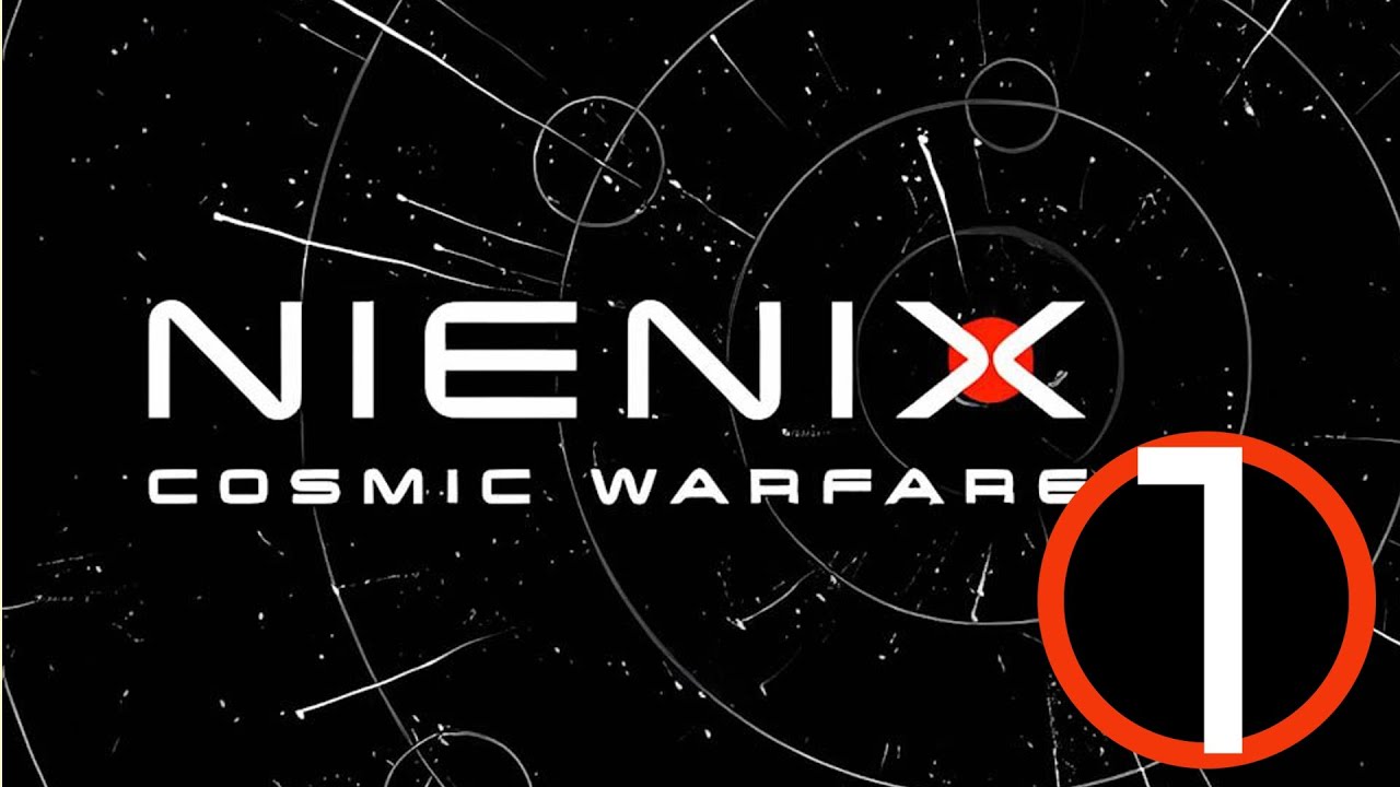 🎦Nienix: Cosmic Warfare▶Прохождение #1