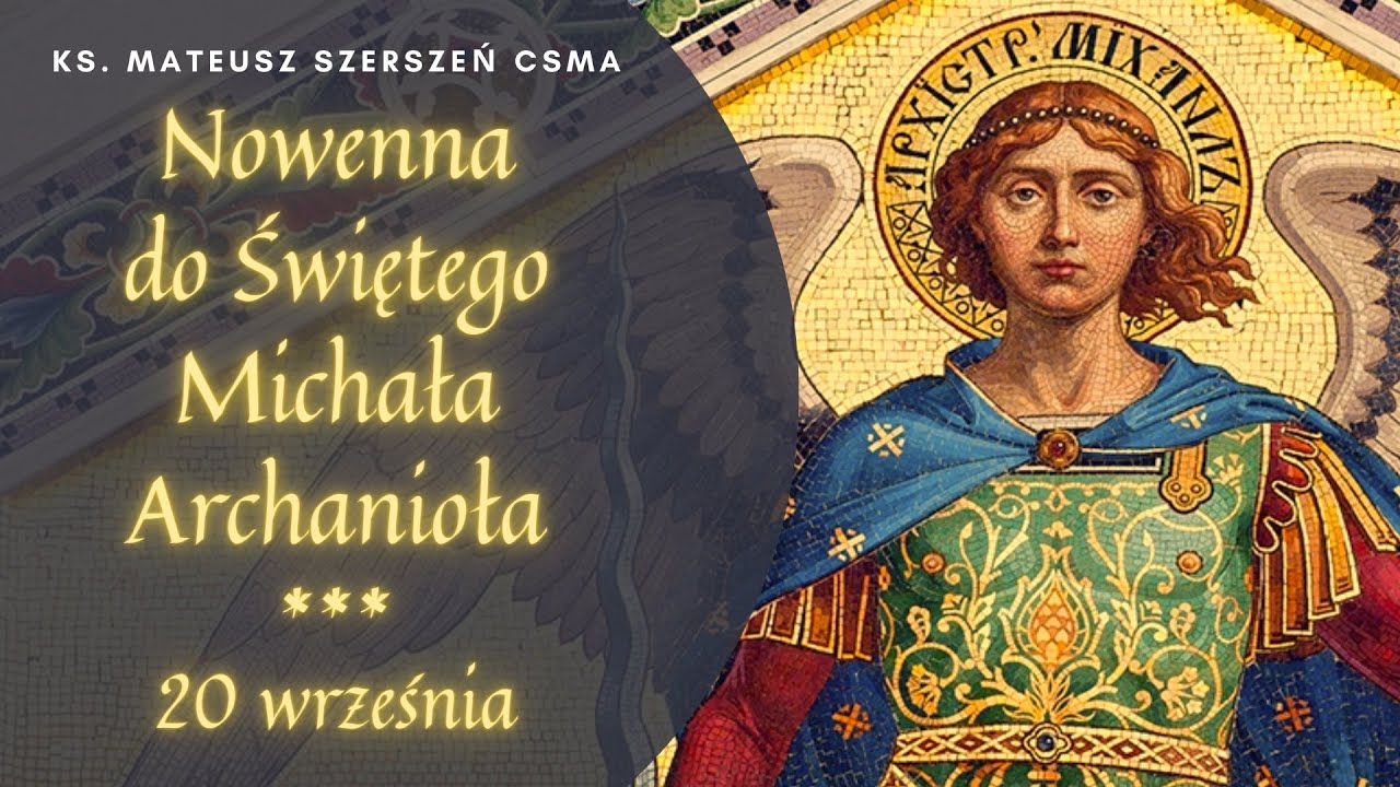 Nowenna do św. Michała Archanioła - dzień 1 | Uwalniający egzorcyzm