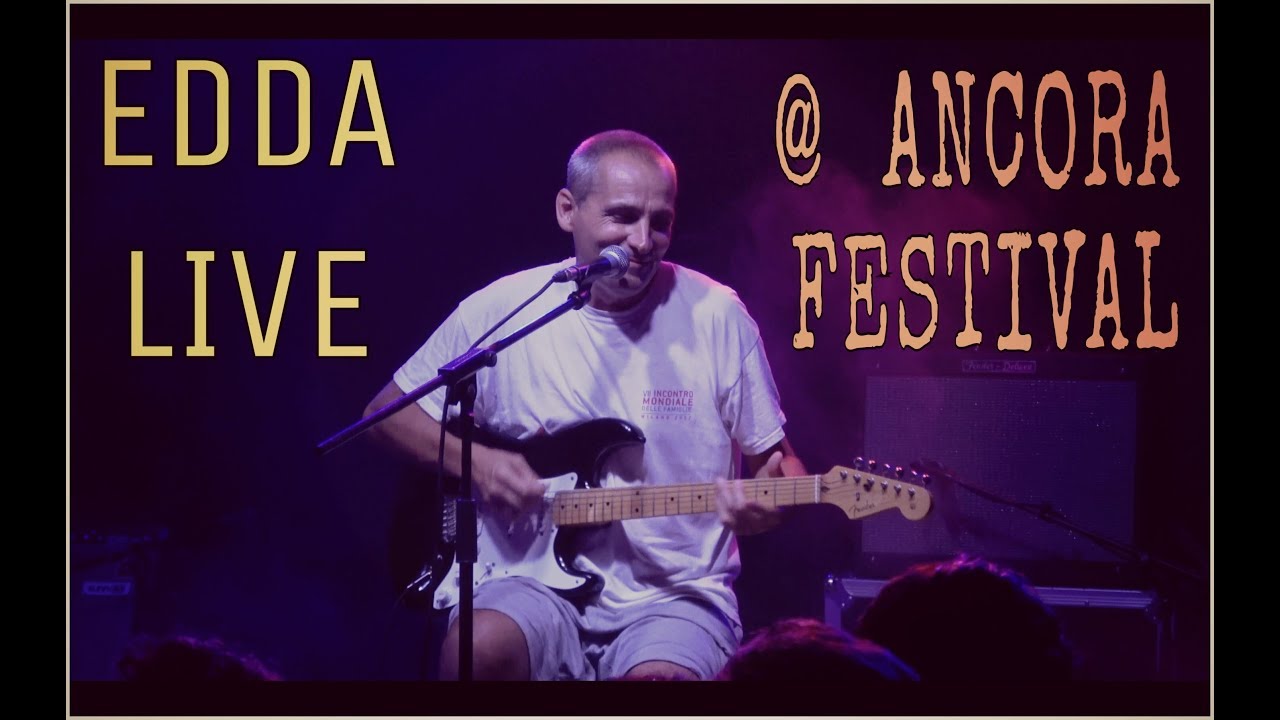 EDDA LIVE @ ANCORA FESTIVAL 2018 (BO)