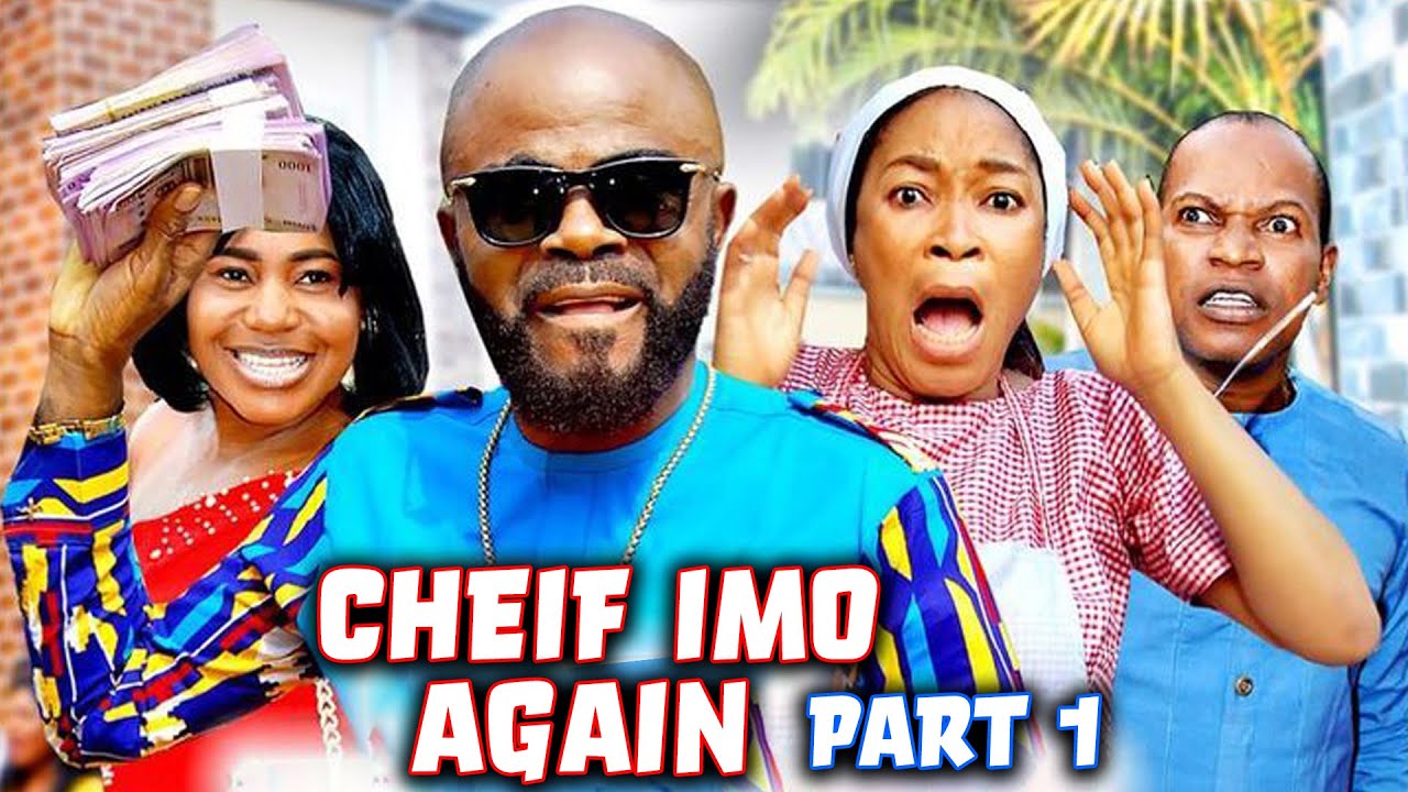 Chief Imo Again 2024 full movie - Part 1 - Nigerian movies 2024 latest full movies
