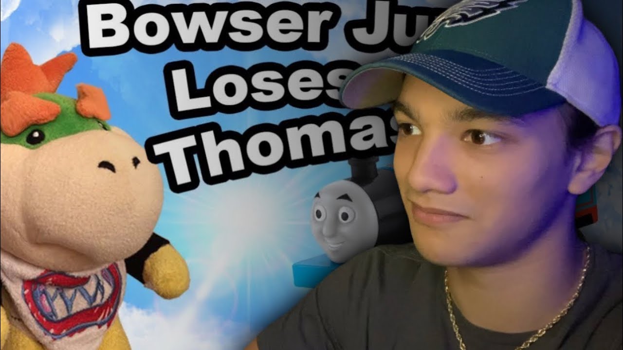 SML Movie: Bowser Junior Loses Thomas! (Reaction)