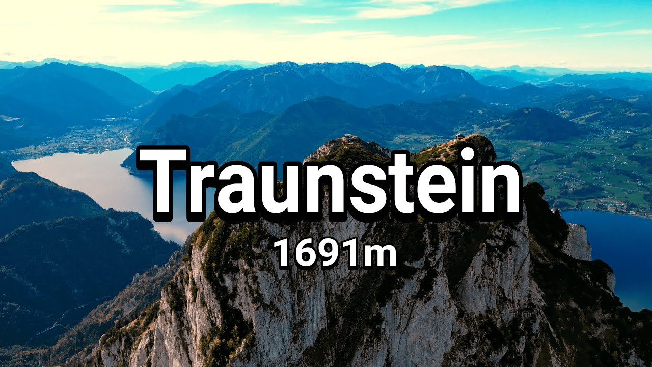 Traunstein (1691m) - Gmunden - AUSTRIA | 4K Drone shot