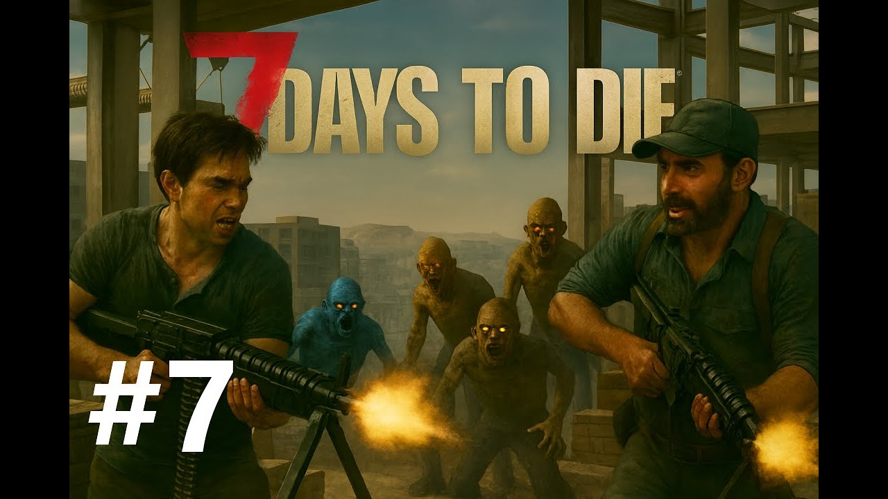 7 days to die - Ep7 - Supervivencia en lo Alto