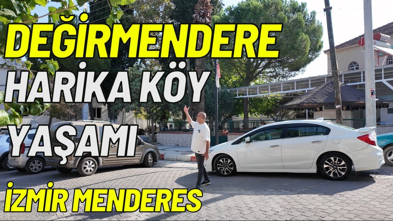 Değirmendere'nin Harika Köy Yaşamı ! İzmir Menderes Değirmendere Köyü