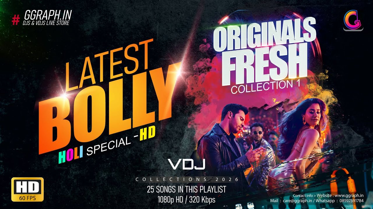 Originals Fresh – Latest Bolly Collection Vol. 1 | VDJ Playlist | #ggraph.in