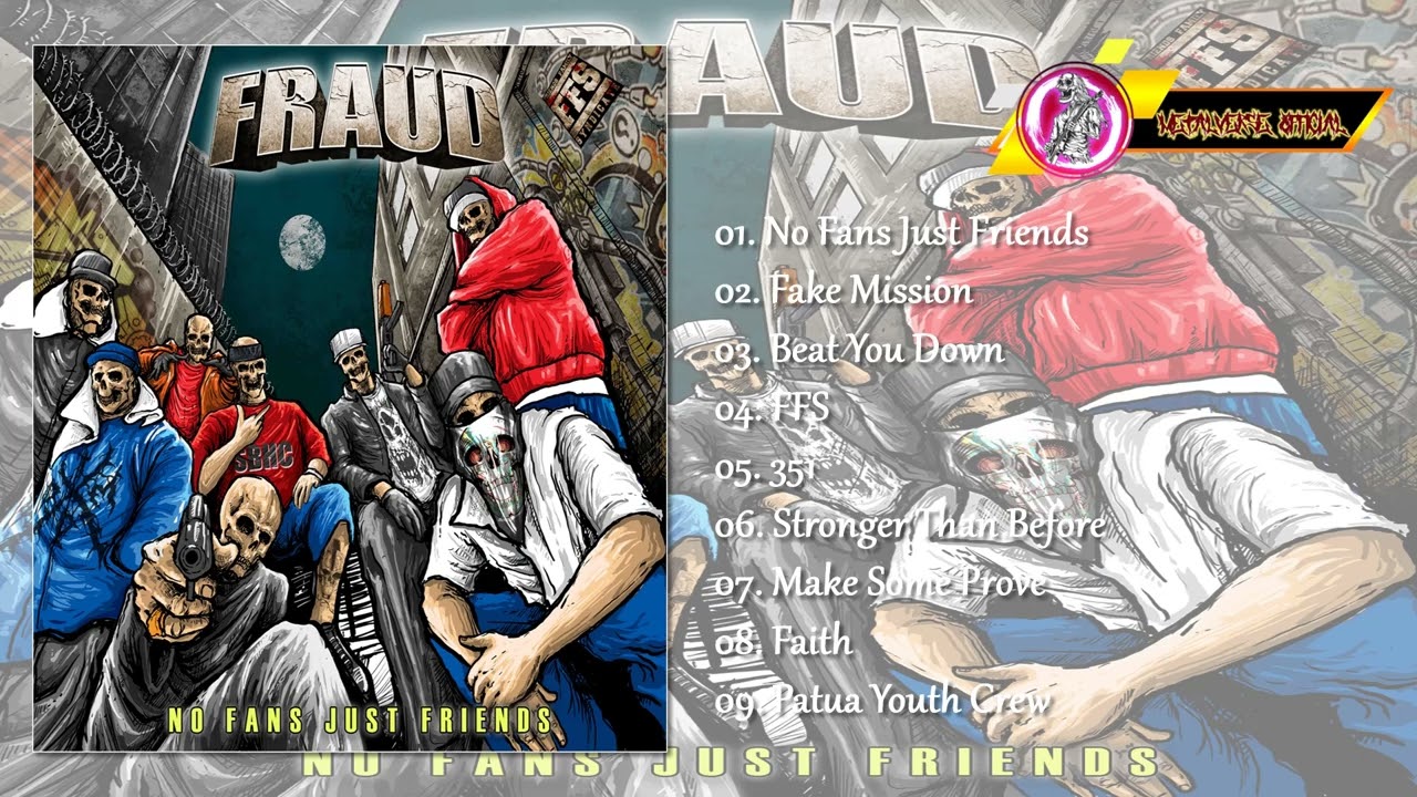 Fraud - No Fans Just Friends | 2014 | HARDCORE | INDONESIA