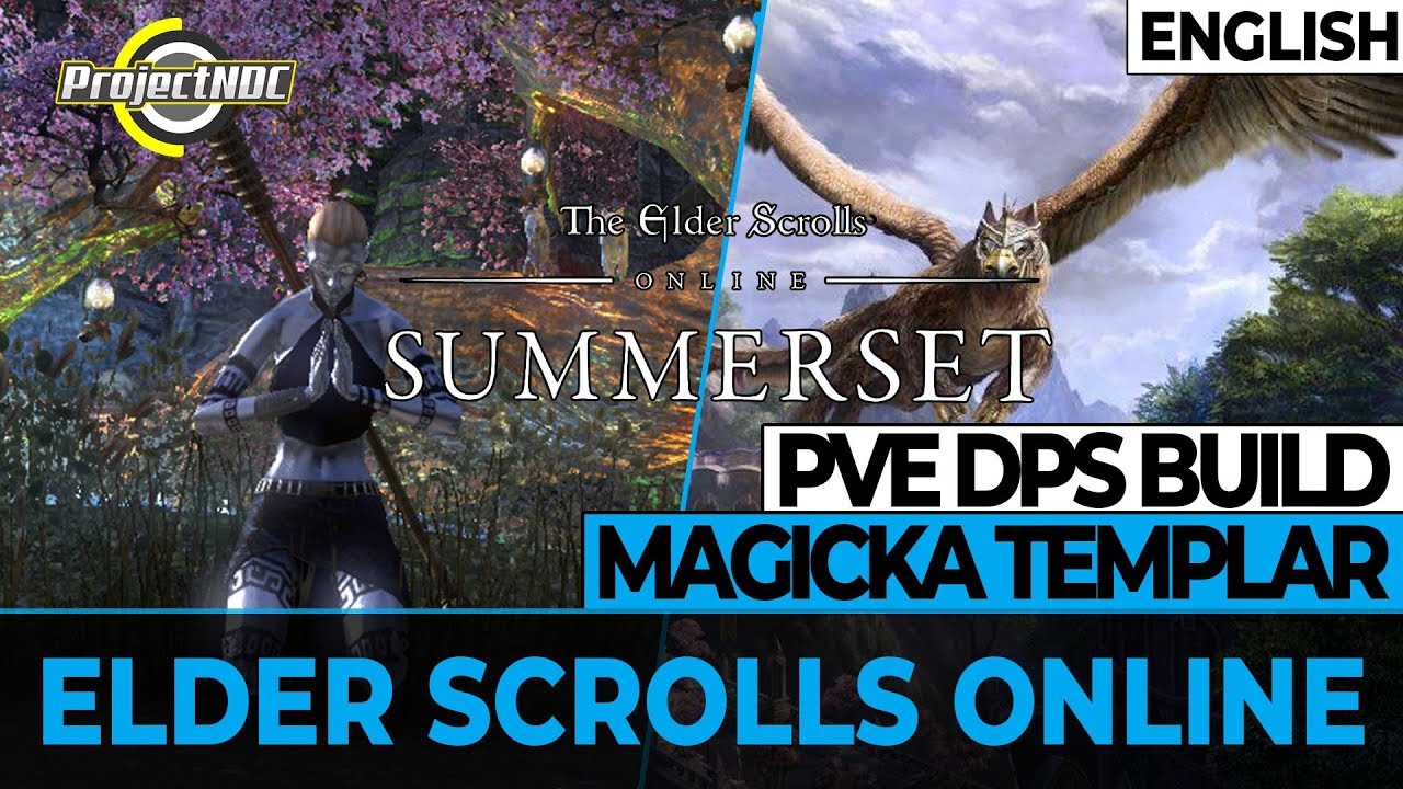 ESO - Magicka Templar: PVE DPS Build for Summerset (English)