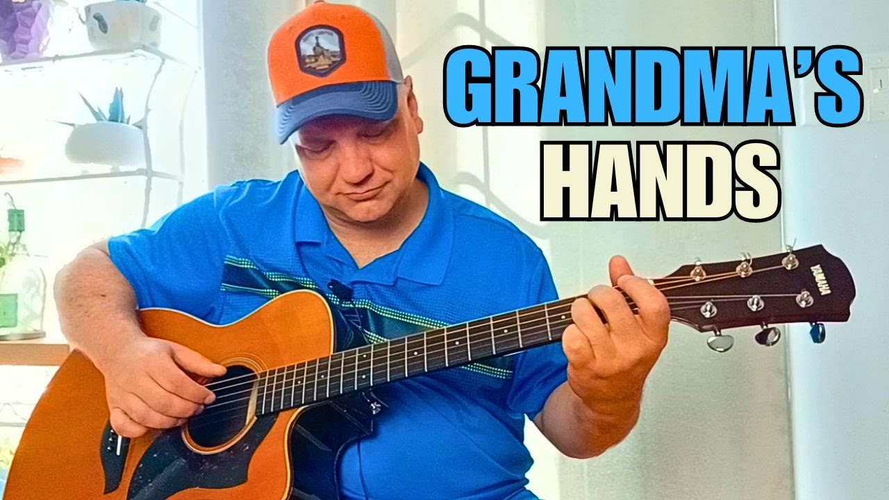 Grandma's Hands Easy Guitar - Bill Withers