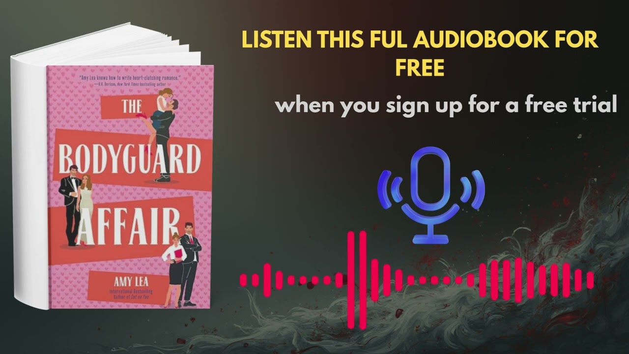 The Bodyguard Affair Audiobook by Amy Lea | Celebrity Bodyguard Romance