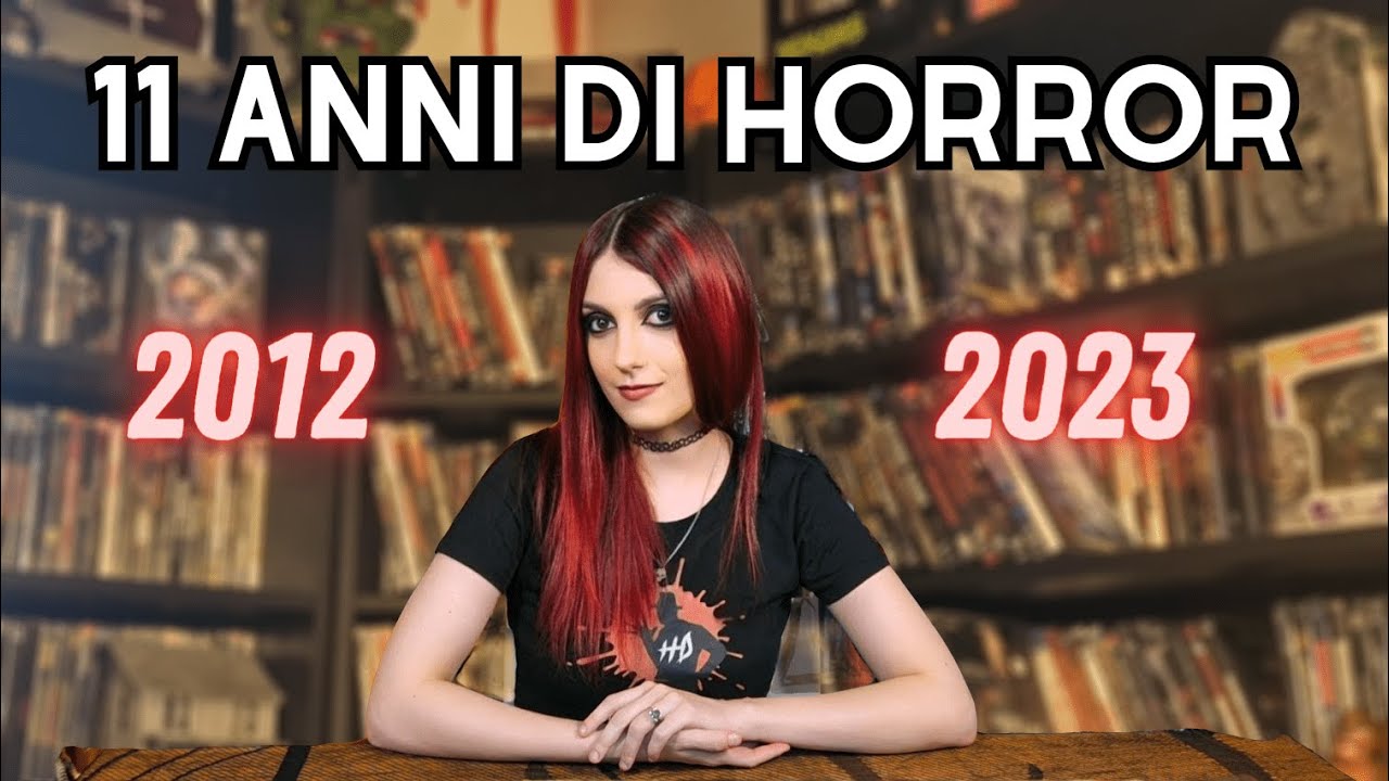 11 anni di film horror e collezionismo: 2012 vs 2023