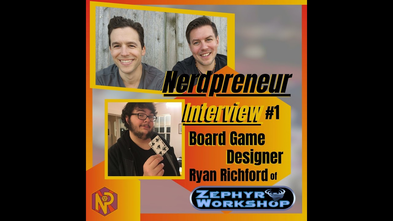 Board Game Designer and Kickstarter Success with Zephyr Workshop - Interview 1